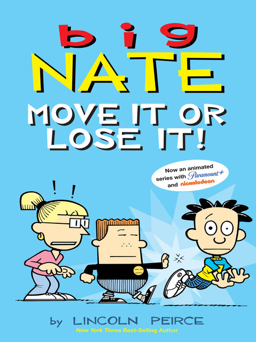 Title details for Move It or Lose It! by Lincoln Peirce - Wait list